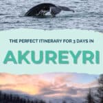 3 days in Akureyri Iceland